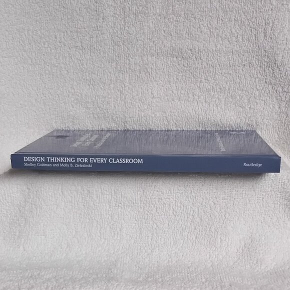 New 'Design Thinking for Every Classroom' Routledge Hardcover Textbook!! - Picture 4 of 4